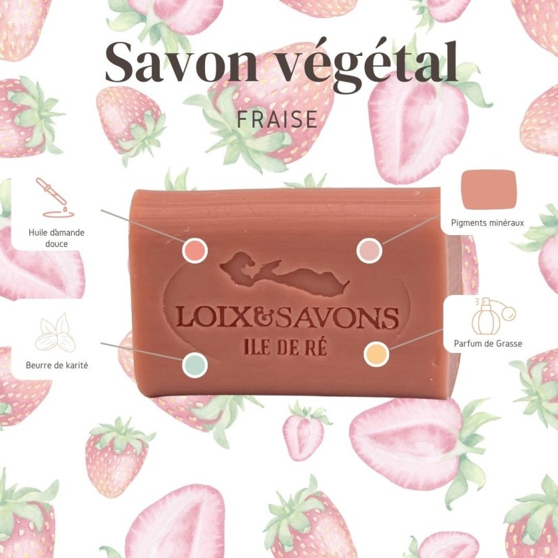 Savon parfum fraise 100 g de la savonnerie de l'ile de ré PROPRIETE
